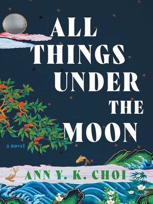 cover image of All Things Under the Moon